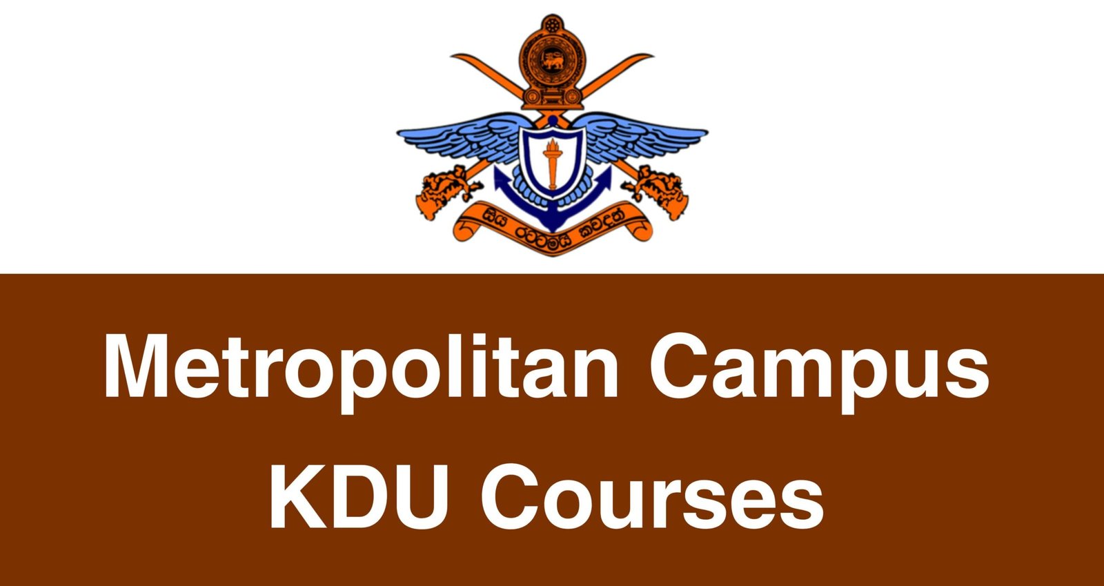 Metropolitan Campus KDU Courses