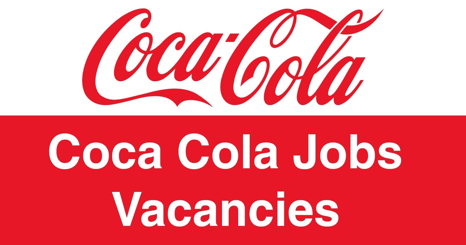Coca Cola Jobs Vacancies