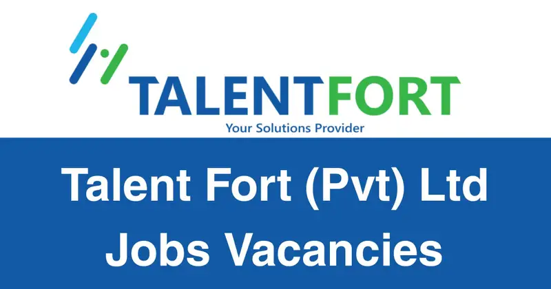 Talent Fort (Pvt) Ltd Jobs Vacancies