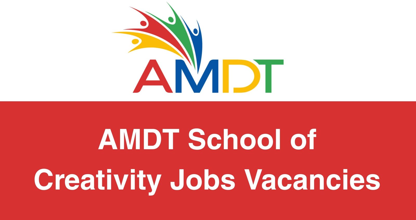 AMDT School of Creativity Jobs Vacancies