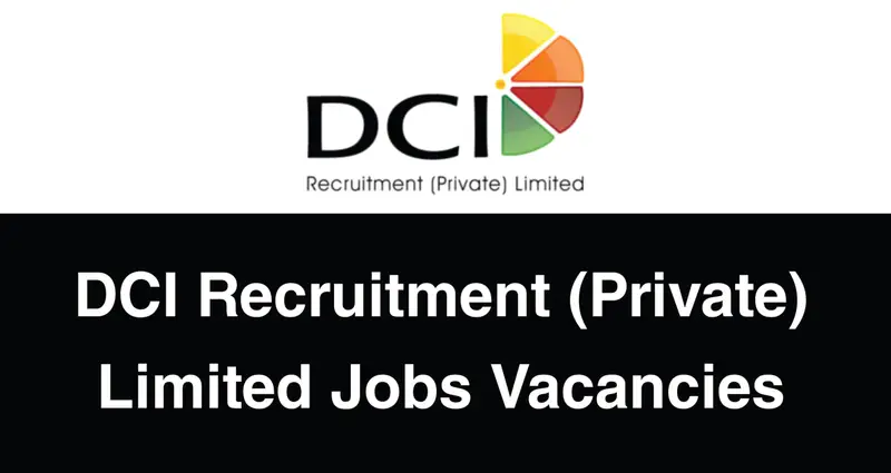 DCI Recruitment (Private) Limited Jobs Vacancies