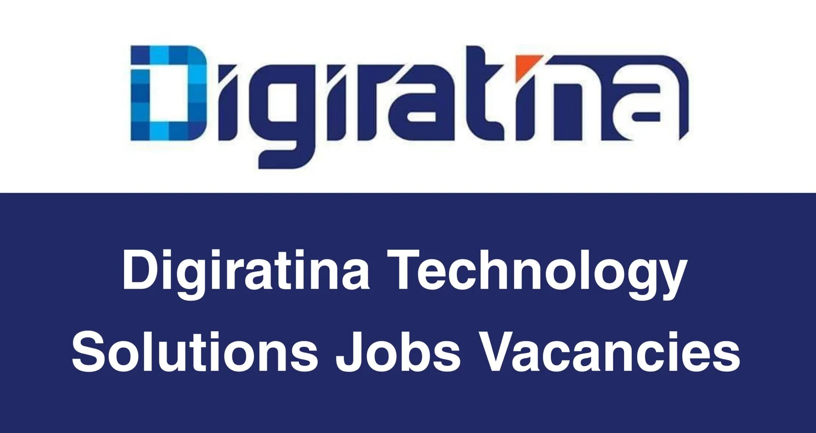 Digiratina Technology Solutions Jobs Vacancies