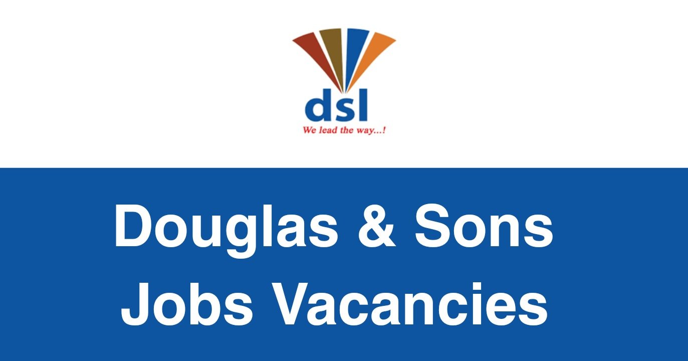 Douglas & Sons Jobs Vacancies