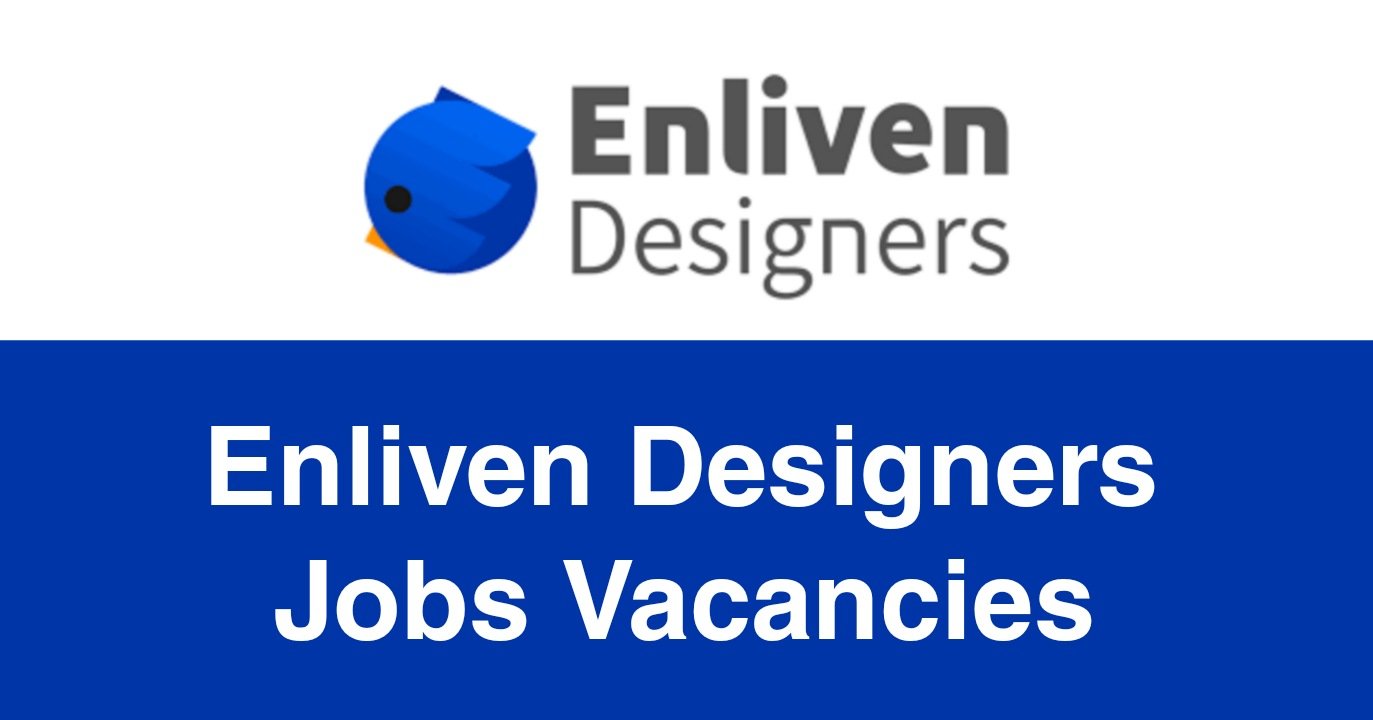 Enliven Designers Jobs Vacancies