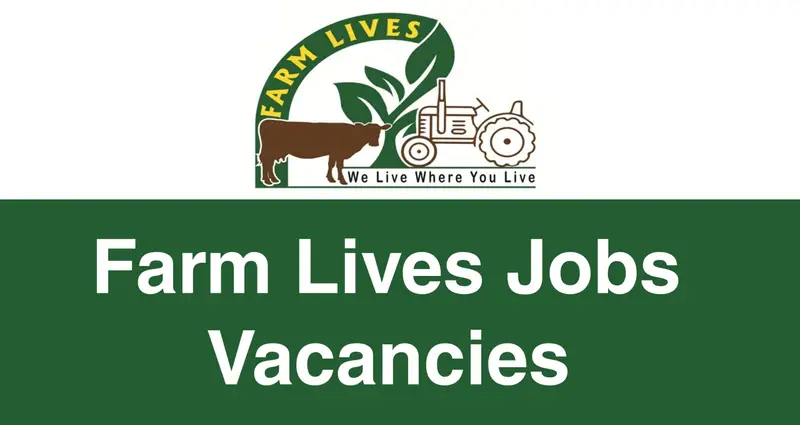 Farm Lives Jobs Vacancies