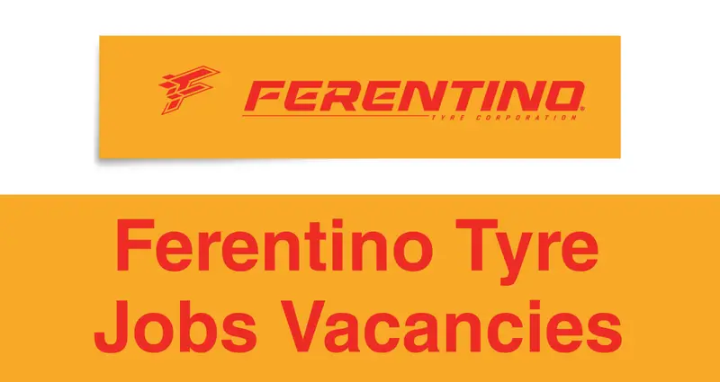 Ferentino Tyre Corporation Jobs Vacancies