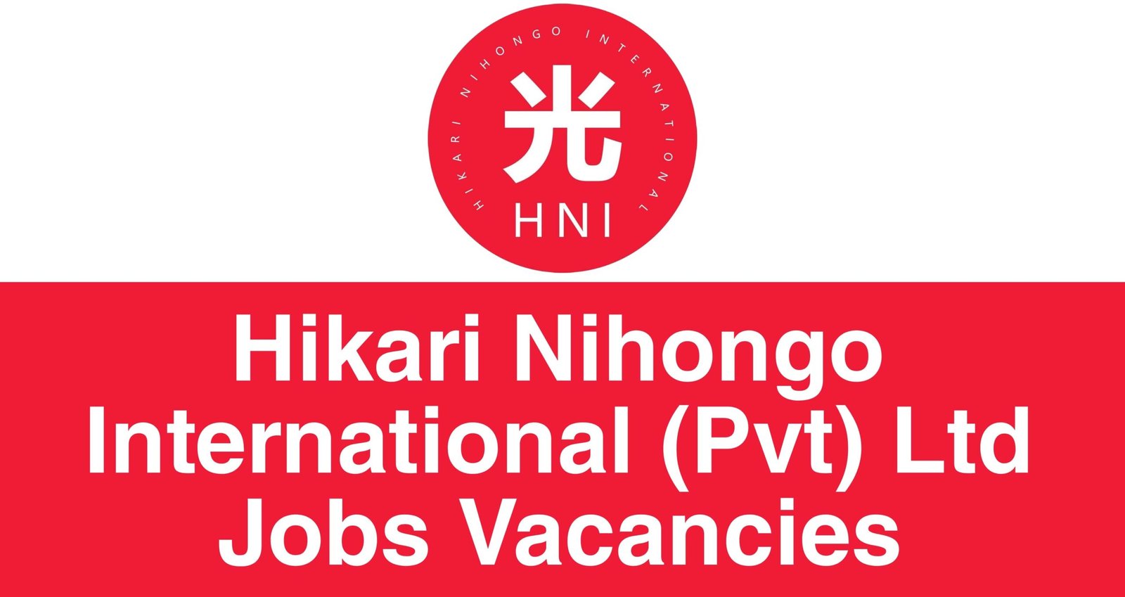 Hikari Nihongo International (Pvt) Ltd Jobs Vacancies