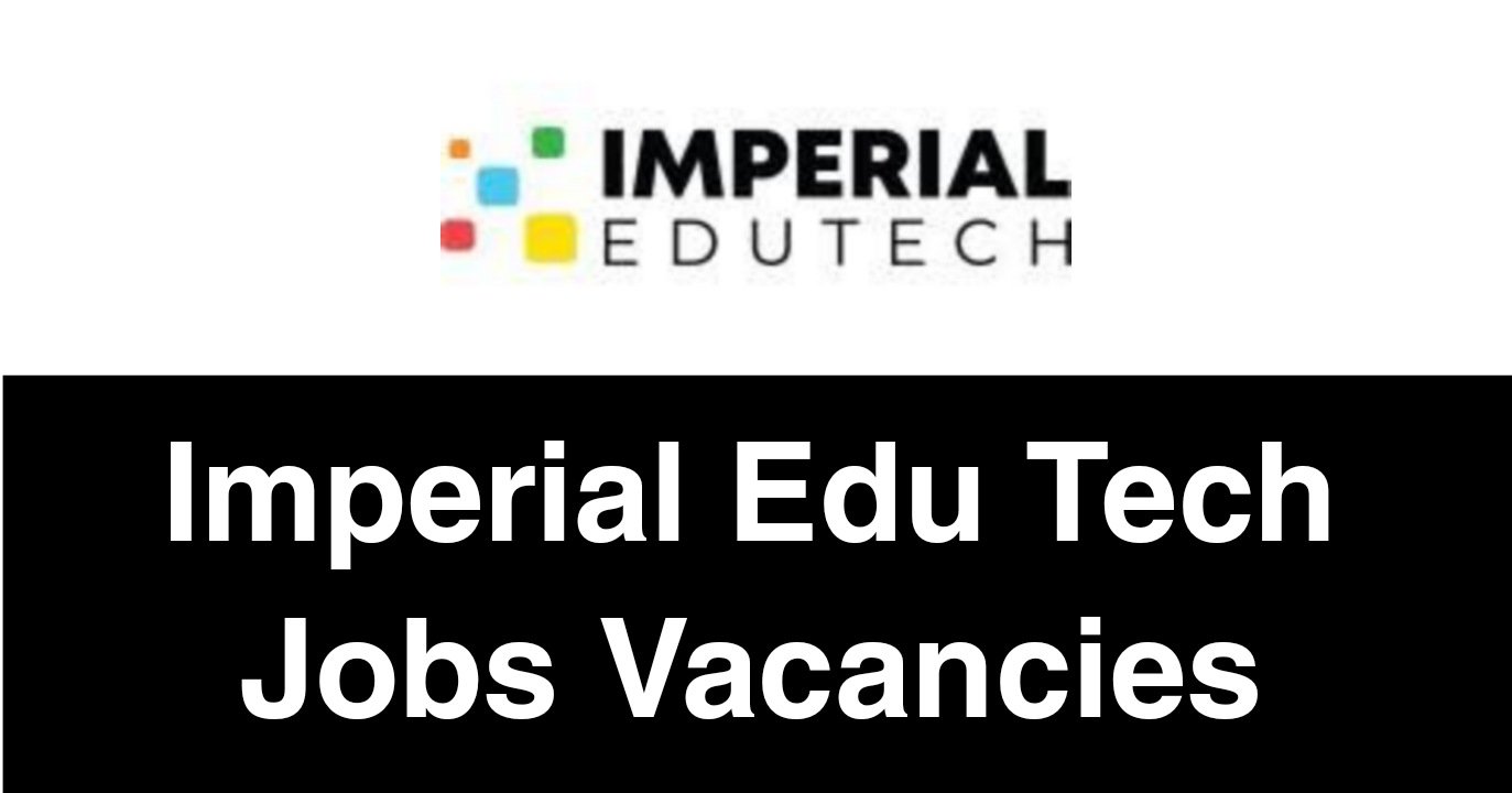 Imperial Edutech Jobs Vacancies