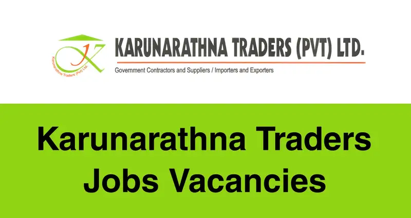 Karunarathna Traders Jobs Vacancies