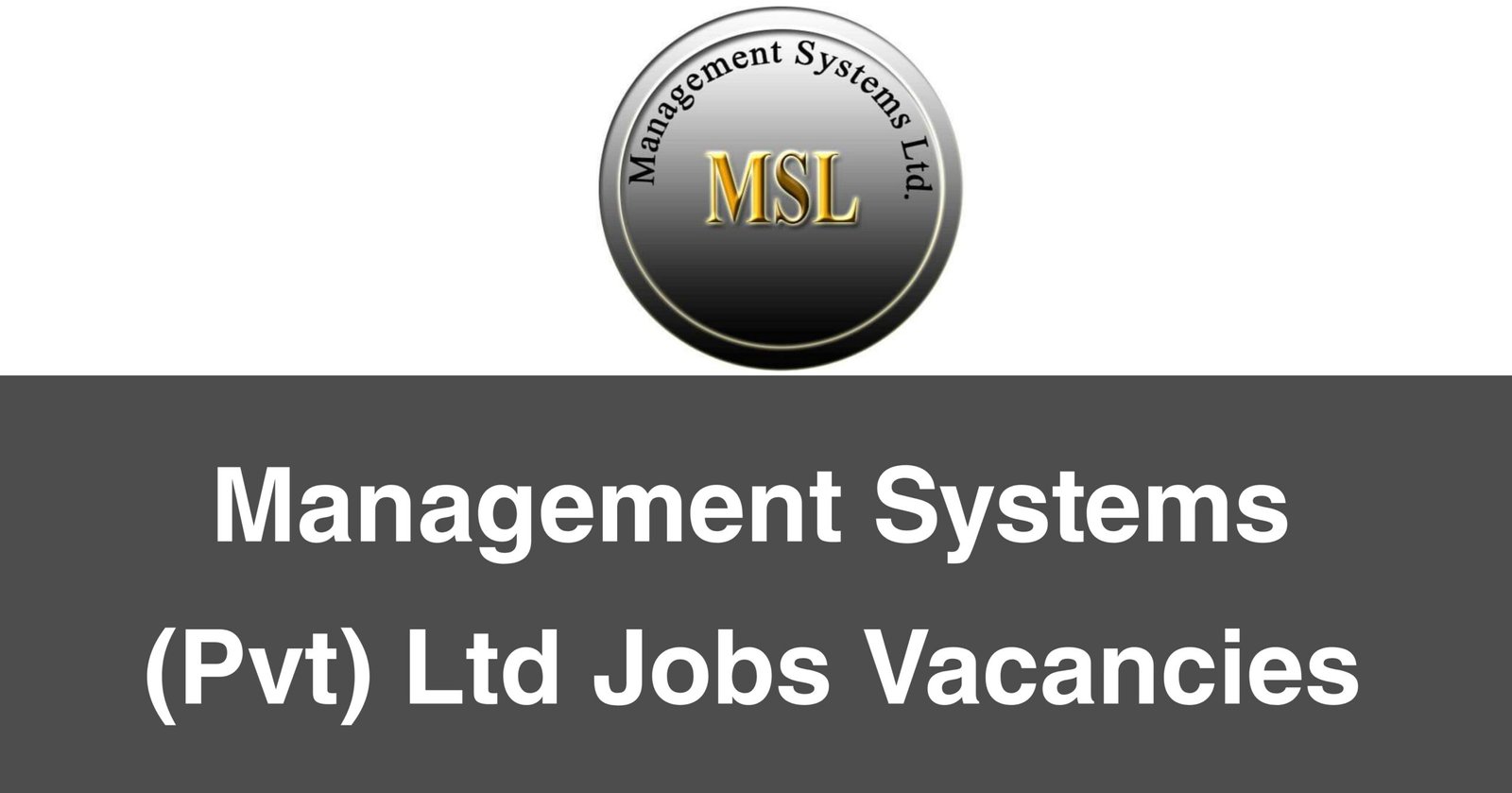 Management Systems (Pvt) Ltd Jobs Vacancies