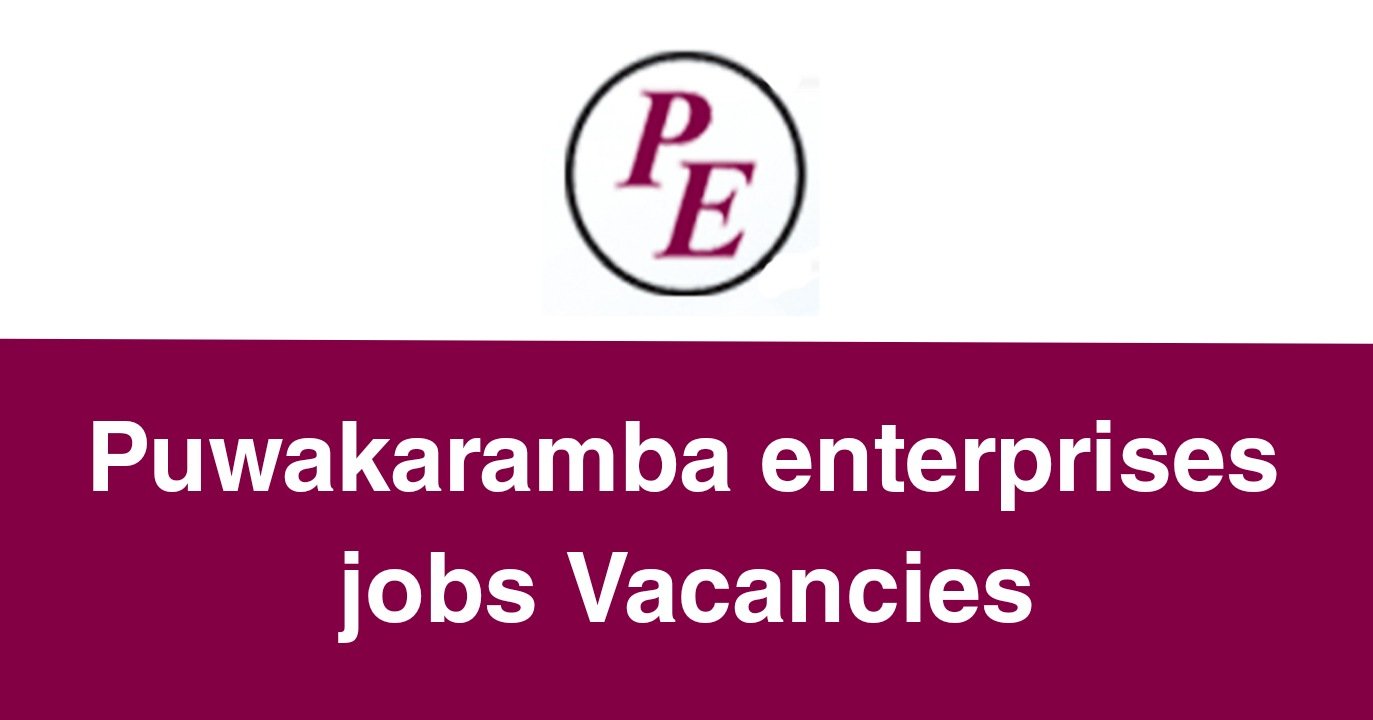 Puwakaramba Enterprises Jobs Vacancies