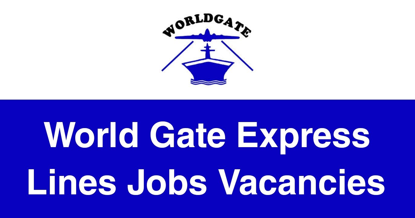 Worldgate Express Lines Jobs Vacancies