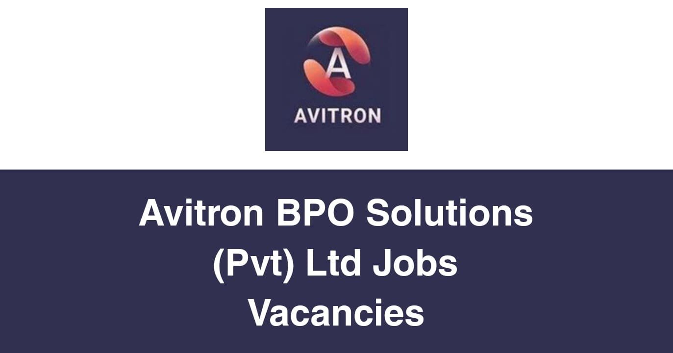 Avitron BPO Solutions (Pvt) Ltd Jobs Vacancies