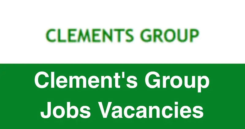 Clement's Group Jobs Vacancies