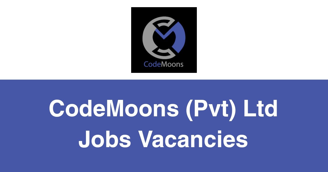 CodeMoons (Pvt) Ltd Jobs Vacancies