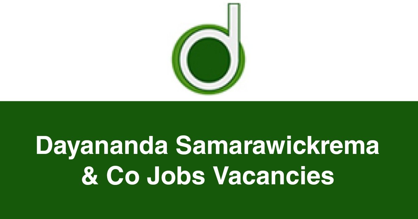 Dayananda Samarawickrema & Co Jobs Vacancies