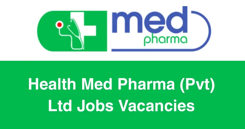 Health Med Pharma (Pvt) Ltd Jobs Vacancies