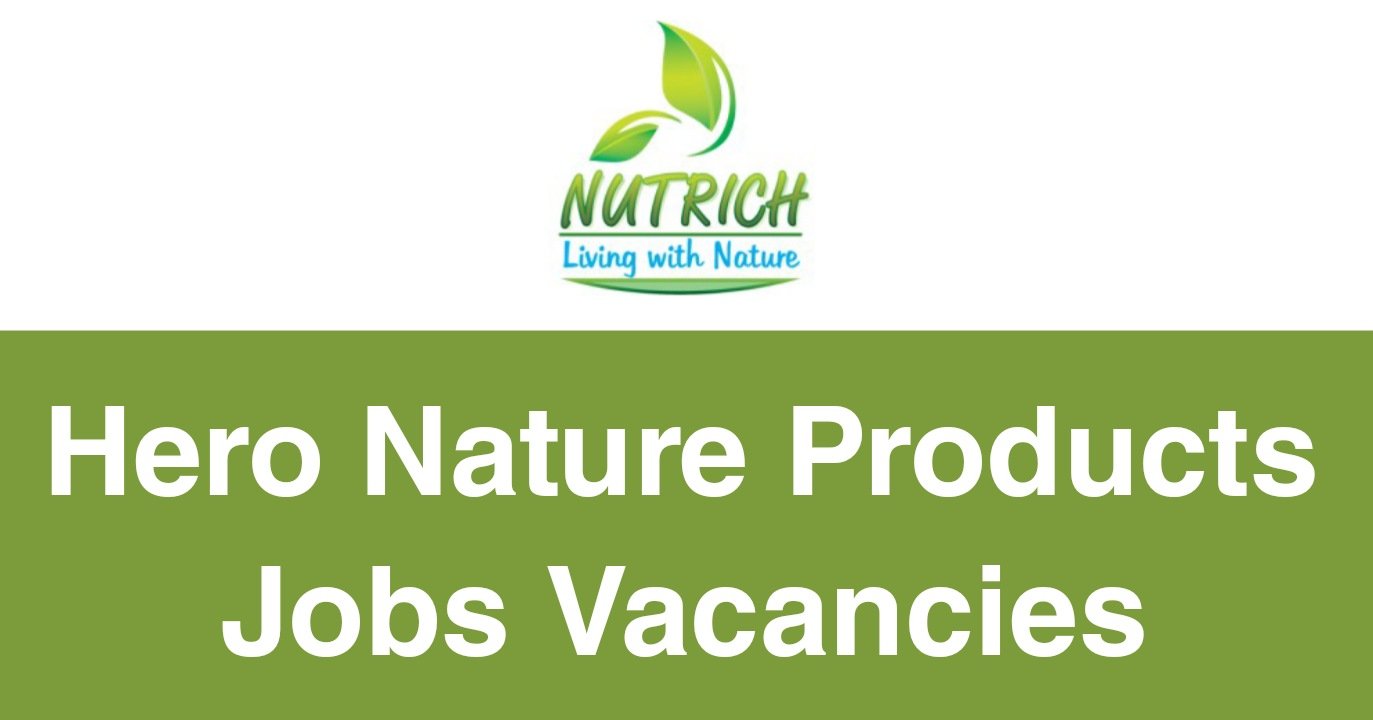 Hero Nature Products Jobs Vacancies