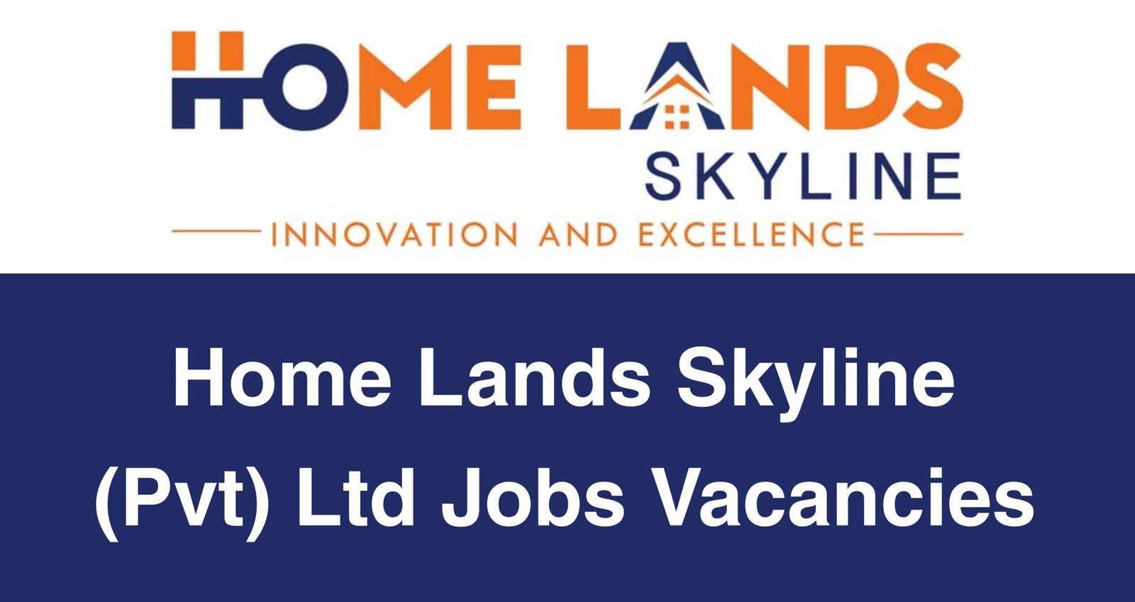 Home Lands Skyline (Pvt) Ltd Jobs Vacancies
