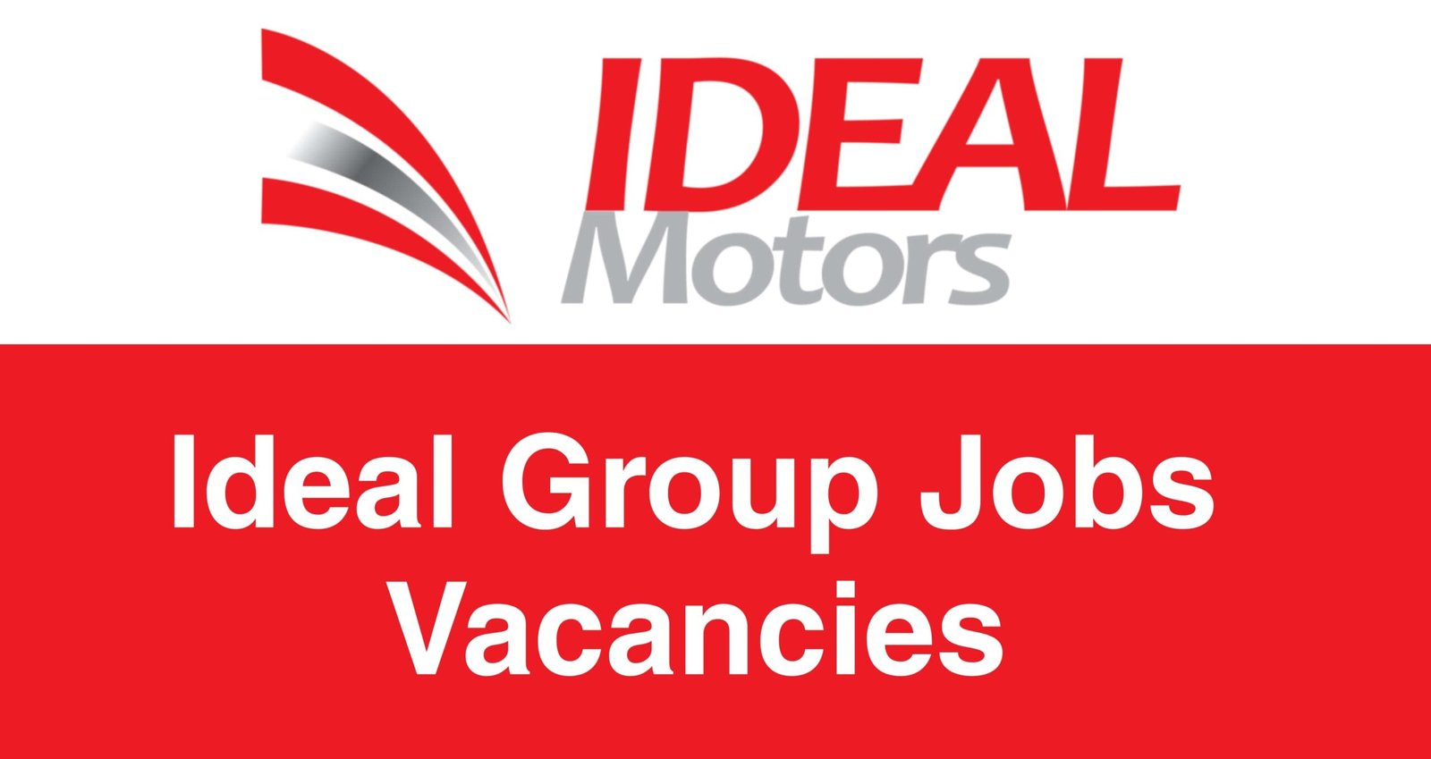 Ideal Group Jobs Vacancies