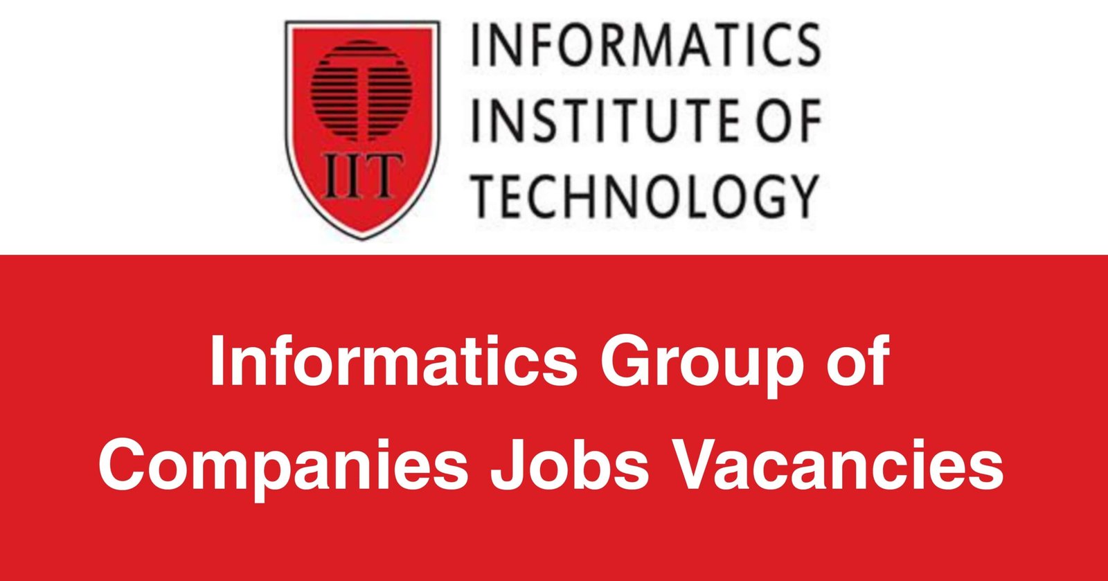 Informatics Group of Companies Jobs Vacancies