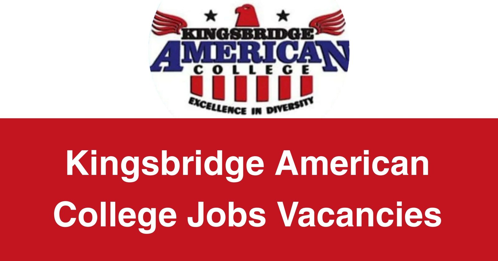 Kingsbridge American College Jobs Vacancies