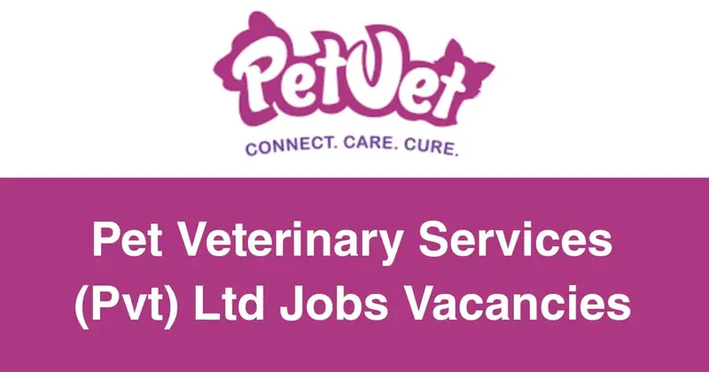 Pet Veterinary Services (Pvt) Ltd Jobs Vacancies