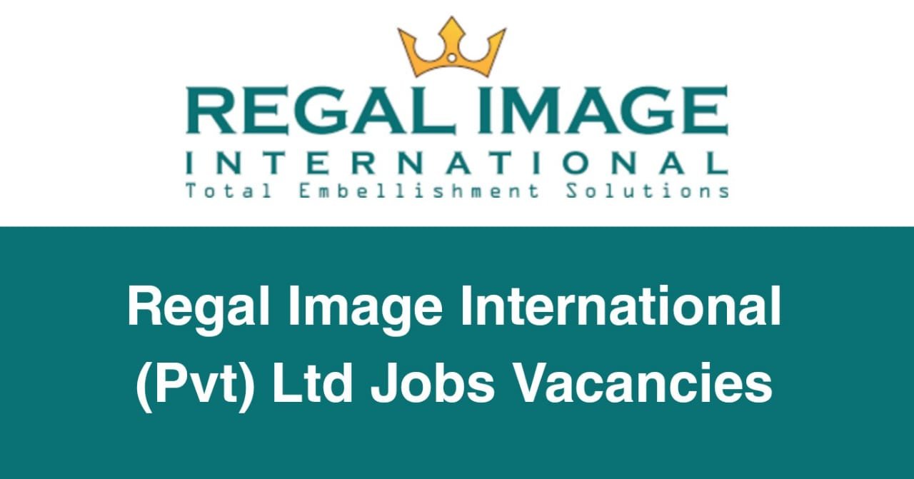 Regal Image International (Pvt) Ltd Jobs Vacancies