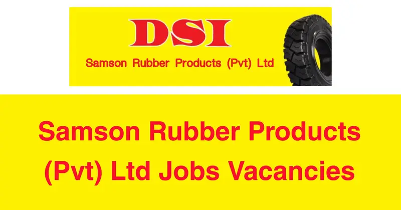 Samson Rubber Products (Pvt) Ltd Jobs Vacancies