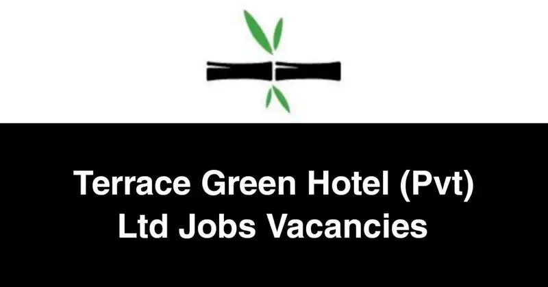 Terrace Green Hotel (Pvt) Ltd Jobs Vacancies