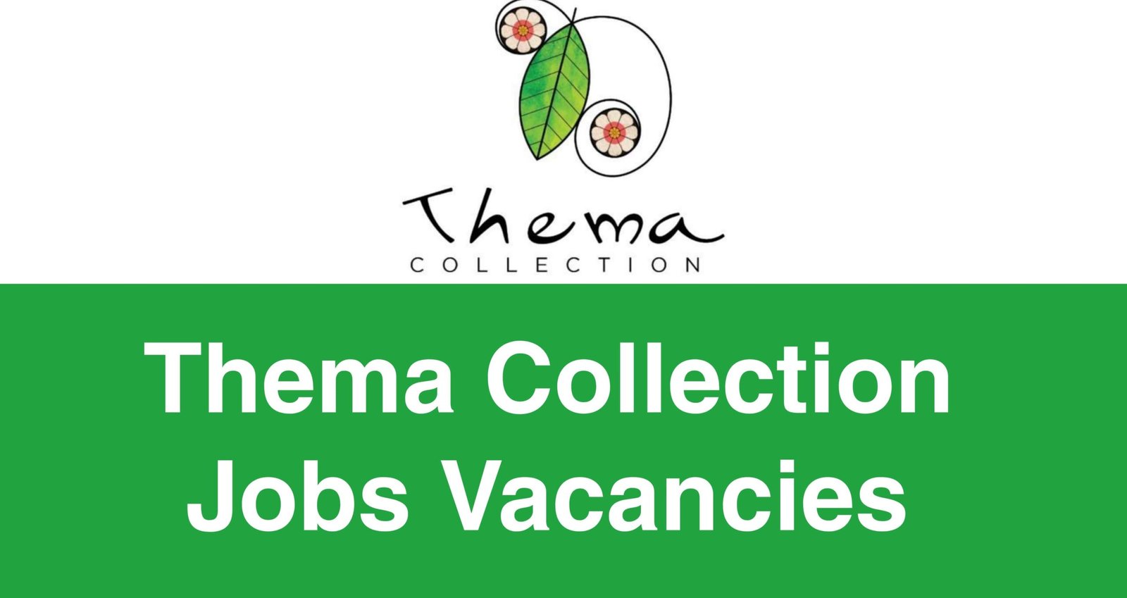 Thema Collection Jobs Vacancies