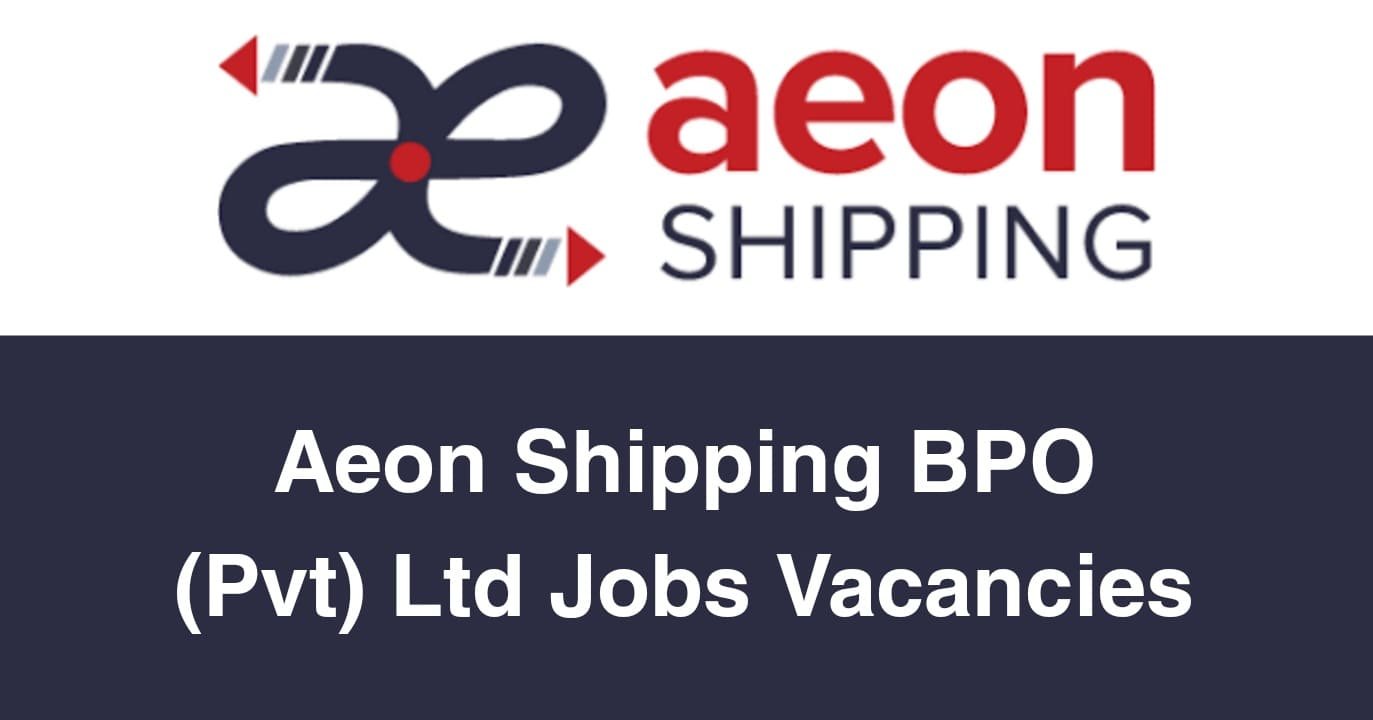 Aeon Shipping BPO (Pvt) Ltd Jobs Vacancies