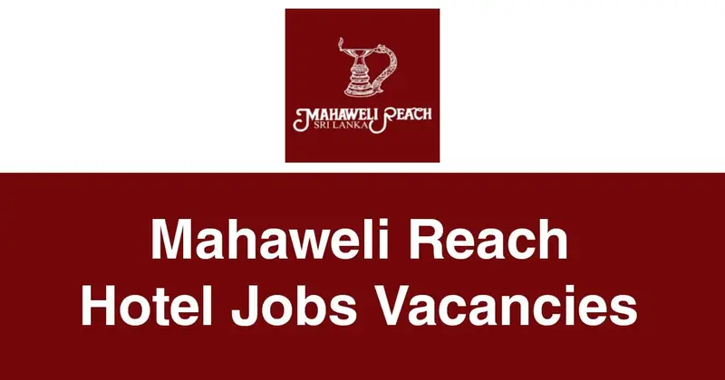 Mahaweli Reach Hotel Jobs Vacancies