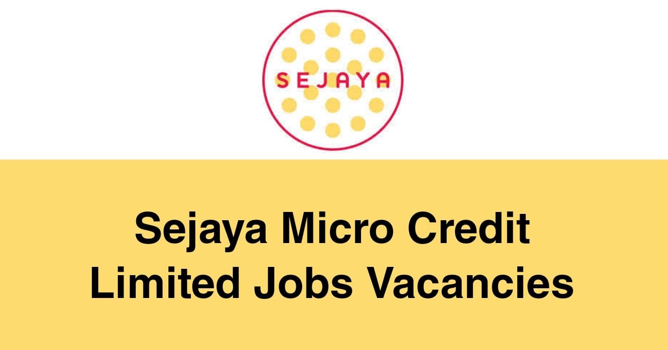 Sejaya Micro Credit Limited Jobs Vacancies