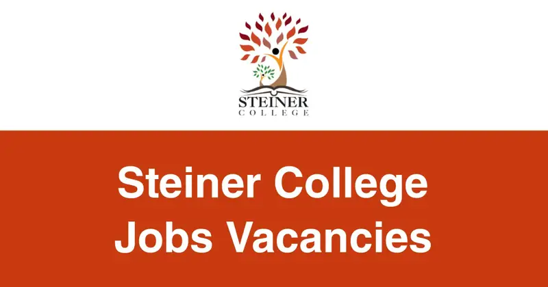 Steiner College Jobs Vacancies