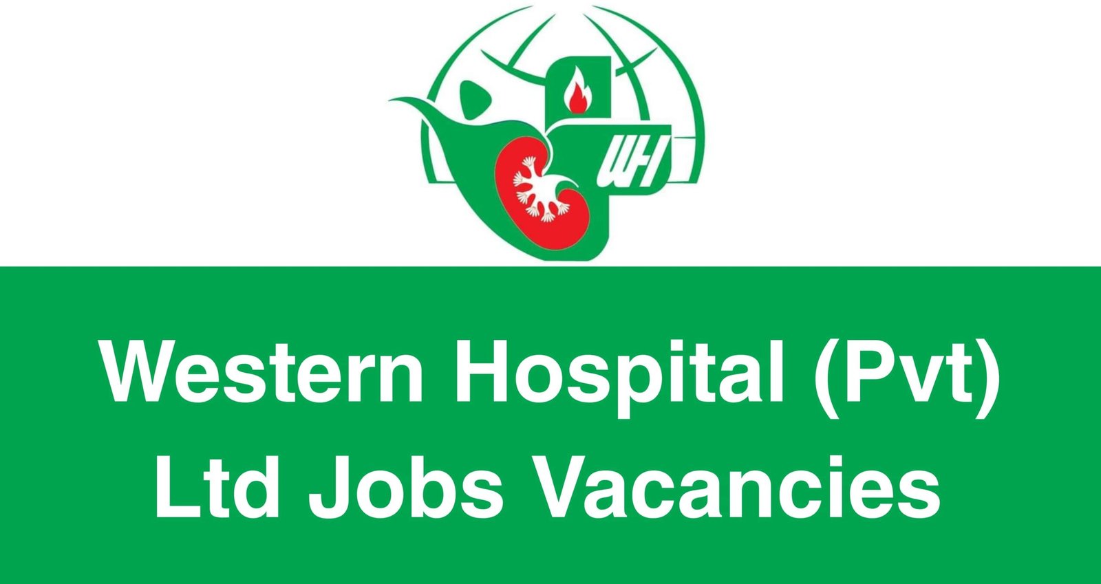 Western Hospital (Pvt) Ltd Jobs Vacancies