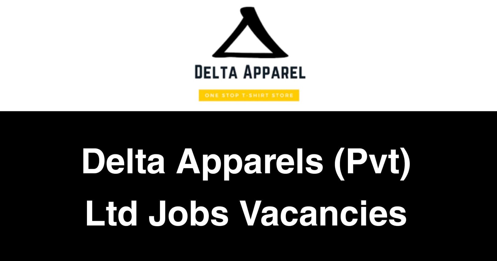 Delta Apparels Jobs Vacancies