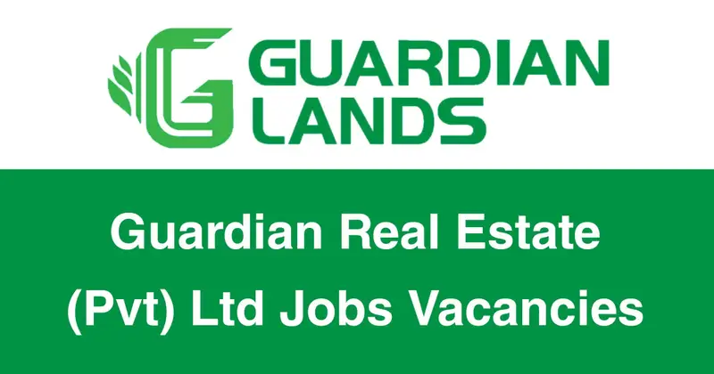 Guardian Real Estate (Pvt) Ltd Jobs Vacancies