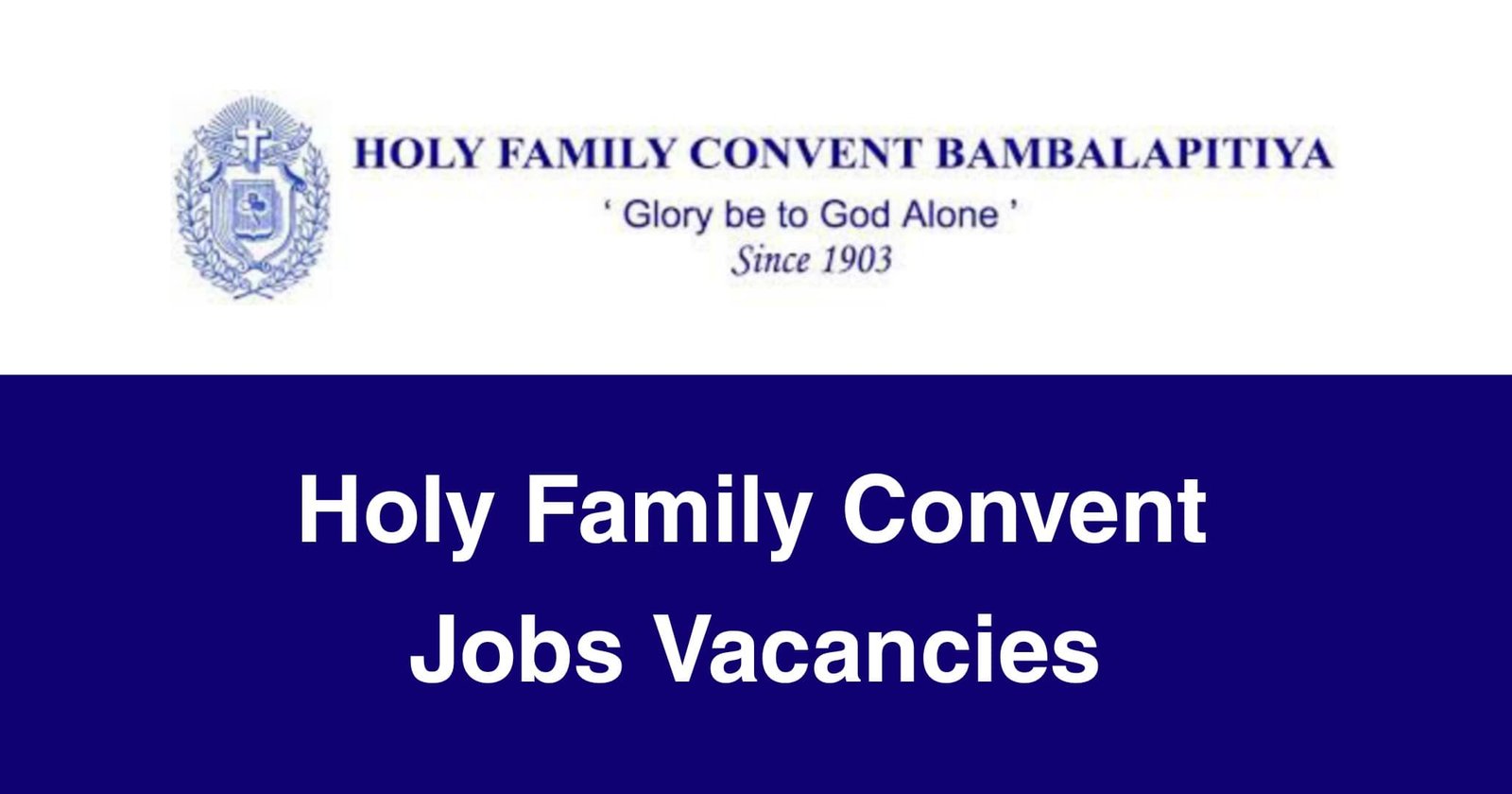 Teacher Job Vacancies at Holy Family Convent Colombo Sri Lanka