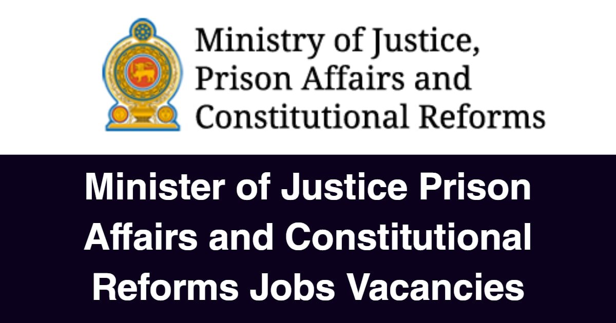 Minister of Justice Prison Affairs and Constitutional Reforms Jobs Vacancies