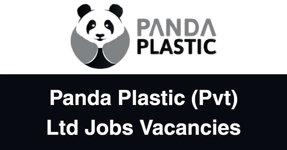 Panda Plastic (Pvt) Ltd Jobs Vacancies