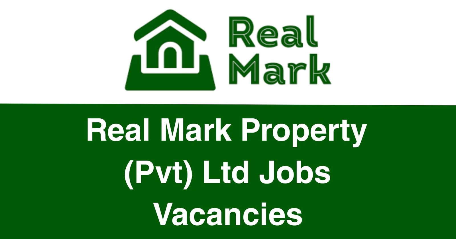 Real Mark Property (Pvt) Ltd Jobs Vacancies