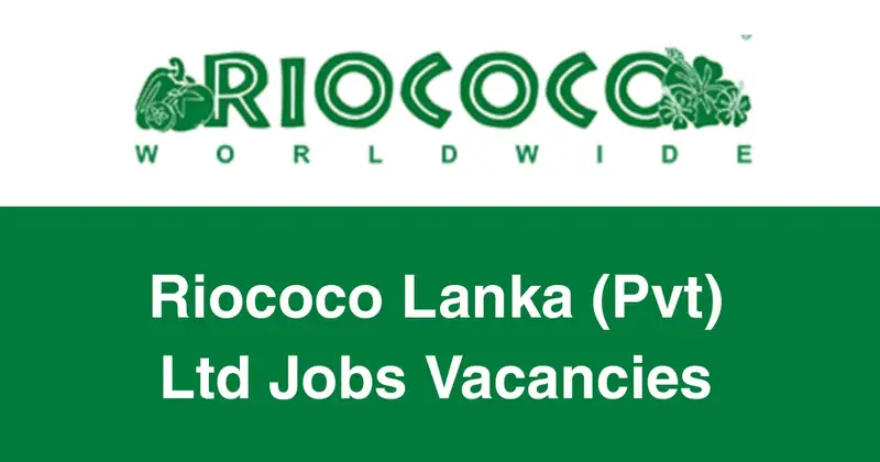 Riococo Lanka (Pvt) Ltd Jobs Vacancies