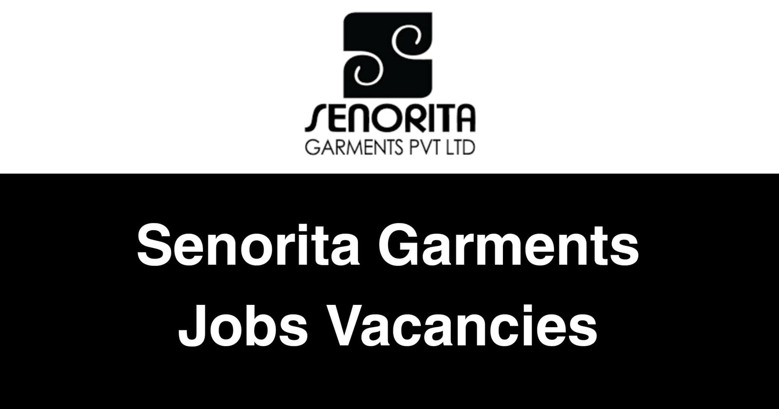 Senorita Garments Jobs Vacancies