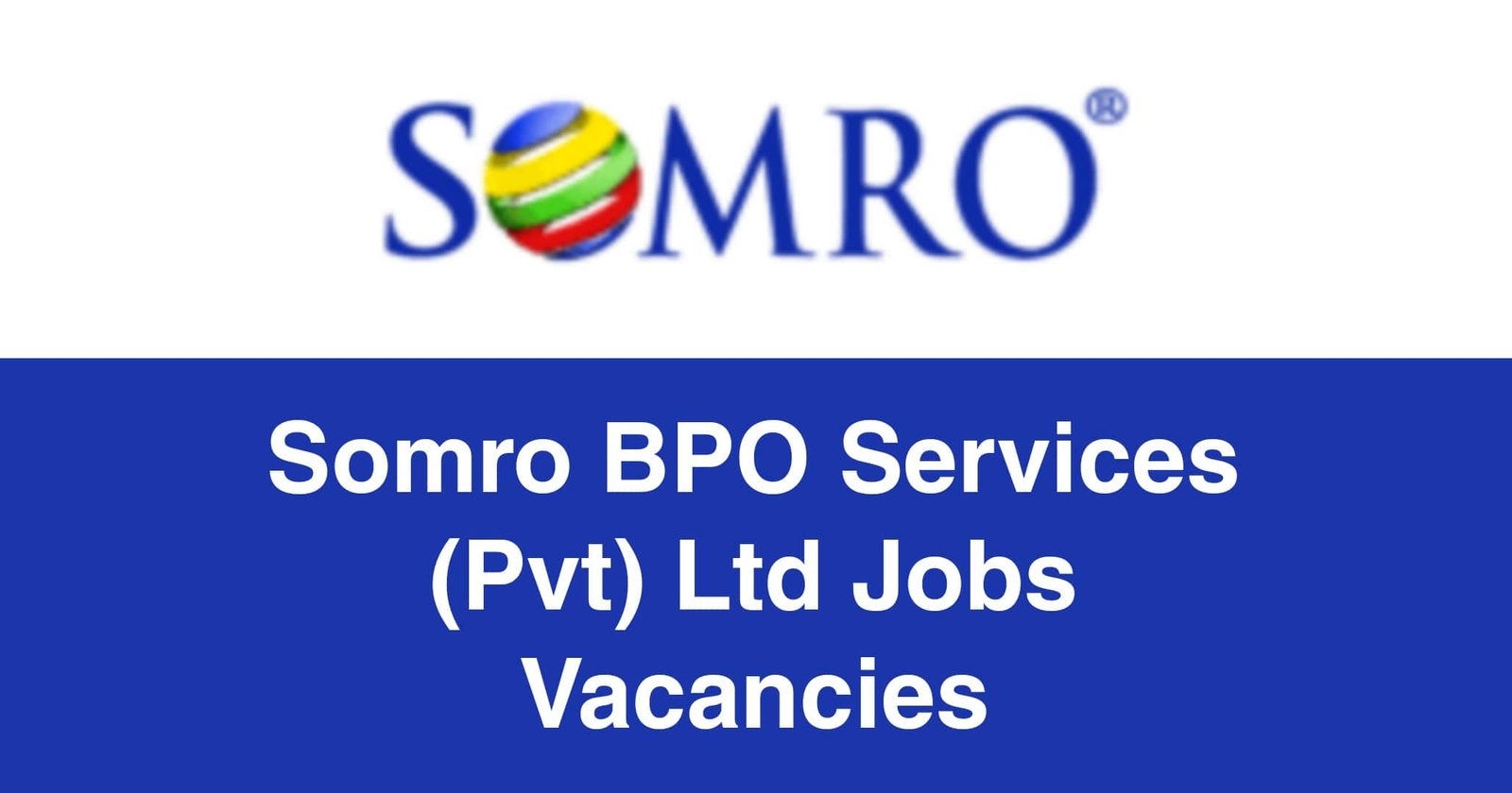 Somro BPO Services (Pvt) Ltd Jobs Vacancies