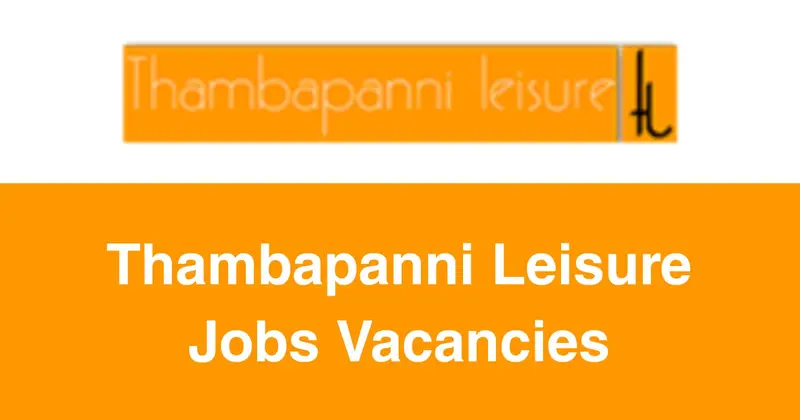 Thambapanni Leisure Jobs Vacancies