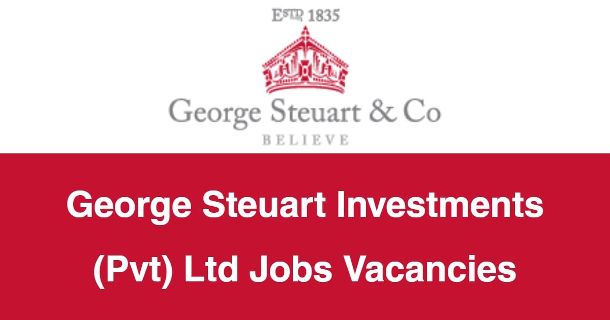 George Steuart Investments (Pvt) Ltd Jobs Vacancies