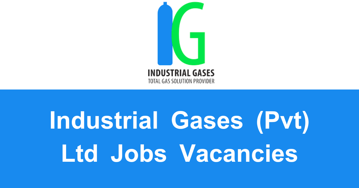 Industrial Gases (Pvt) Ltd Jobs Vacancies