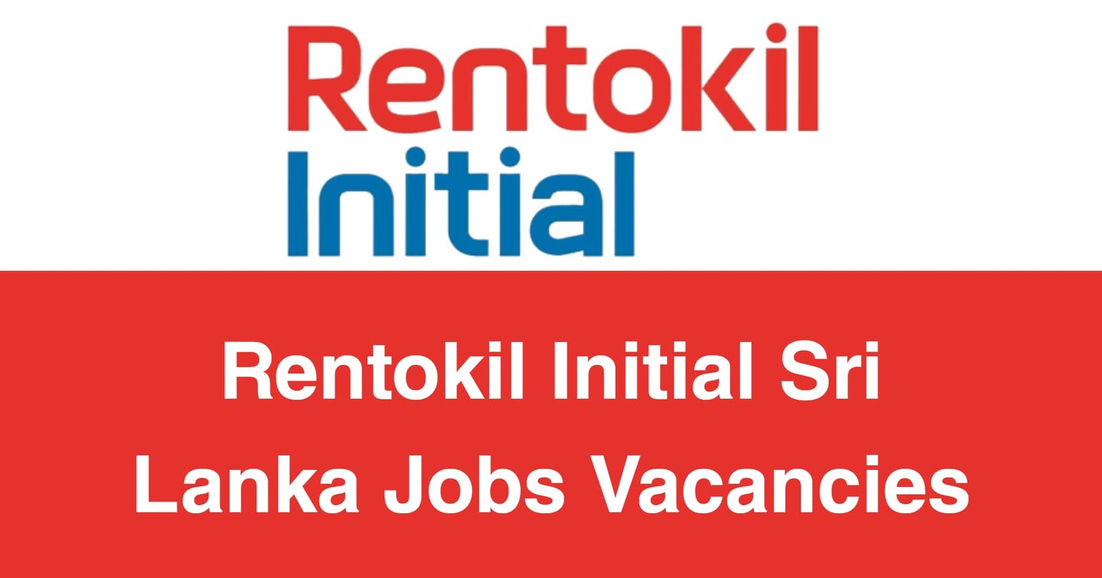 Rentokil Initial Sri Lanka Jobs Vacancies