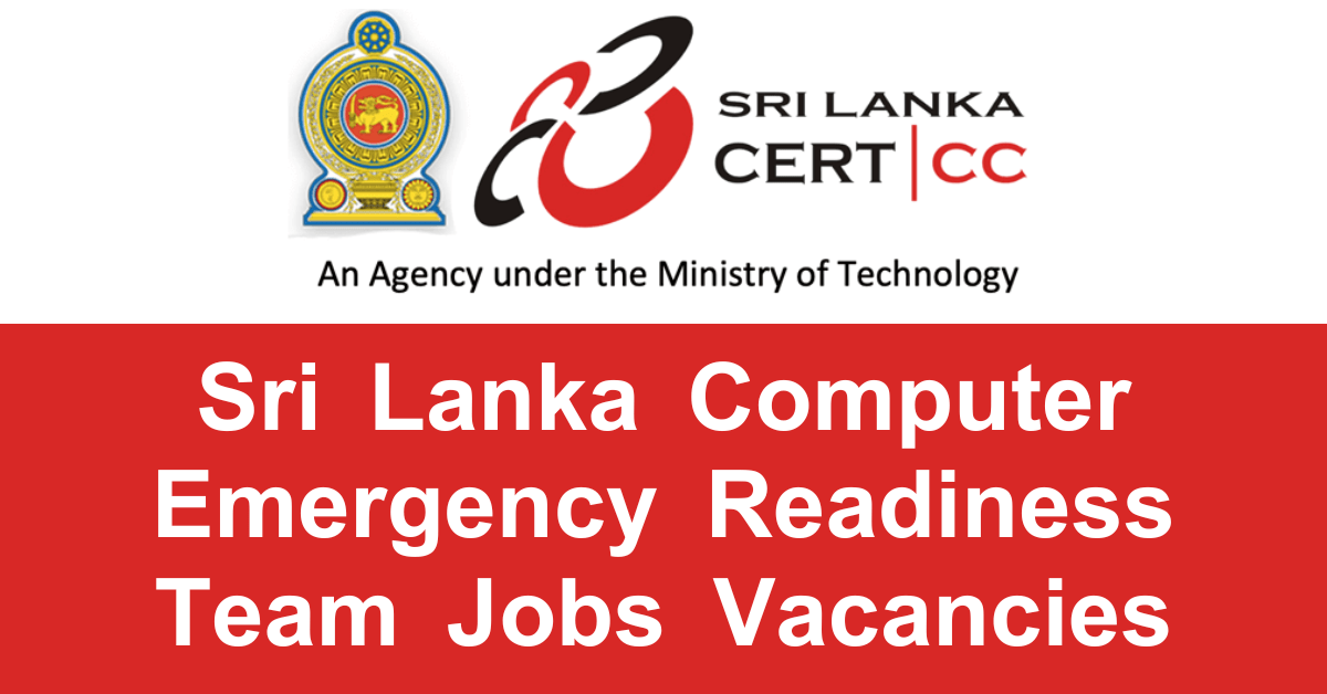 Sri Lanka Computer Emergency Readiness Team Jobs Vacancies
